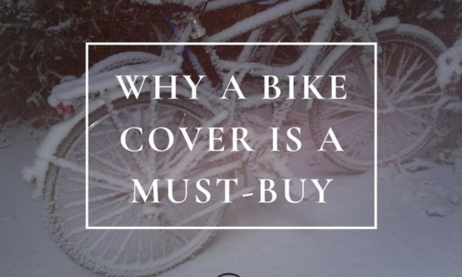 Bike covers & the benefits of covering your bike