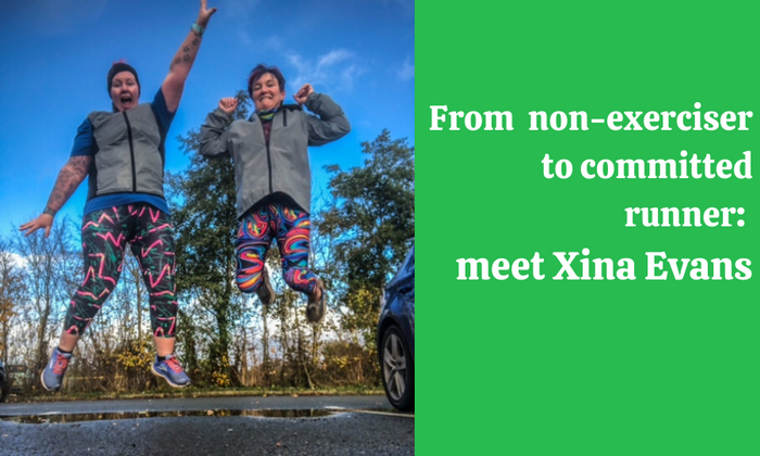 From non-exerciser to committed runner: meet Xina Evans