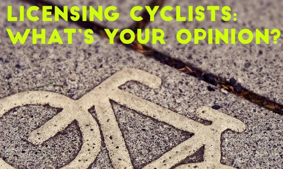 Licensing cyclists: what's your opinion?