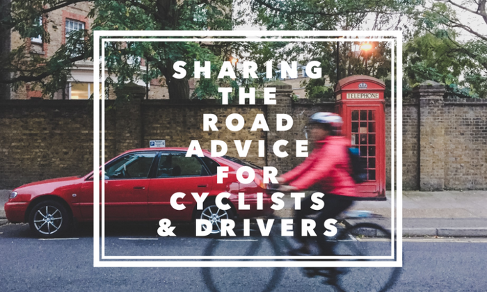 Sharing the road advice for cyclists and drivers