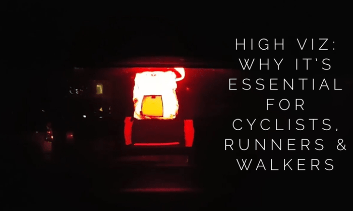 High viz: why it's essential for cyclists, runners and walkers